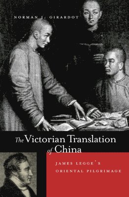 Norman J. Girardot - Victorian Translation of China, Inbunden. Tillgänglighet: Lägg i varukorg