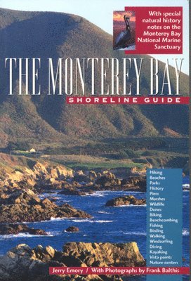 Jerry Emory - Monterey Bay Shoreline Guide, Häftad. Tillgänglighet: Tillfälligt slut