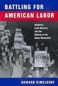 Battling for American Labor