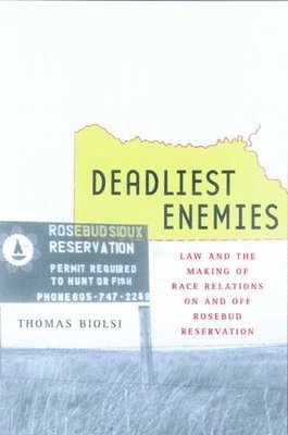 Thomas Biolsi - Deadliest Enemies, Inbunden