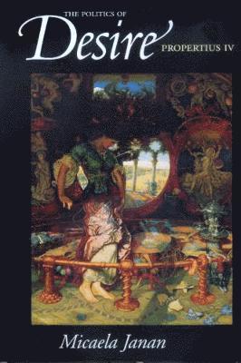 Micaela Janan - Politics of Desire, Häftad