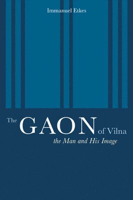 Immanuel Etkes - Gaon of Vilna, Inbunden