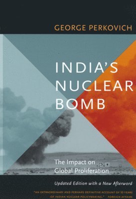 George Perkovich - India's Nuclear Bomb, Häftad