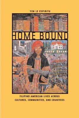 Yen Le Espiritu - Home Bound, Häftad