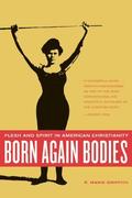 Born Again Bodies