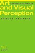 Art and Visual Perception, Second Edition