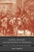 Bartok, Hungary, and the Renewal of Tradition