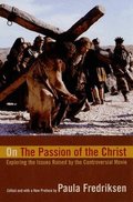 On the "Passion of the Christ"