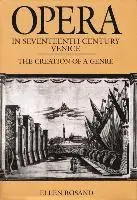 Opera in Seventeenth-Century Venice
