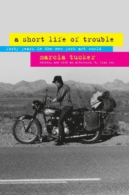 A Short Life of Trouble av Marcia Tucker