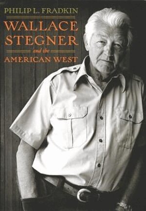 Philip L. Fradkin - Wallace Stegner and the American West, Häftad. Tillgänglighet: Lägg i varukorg