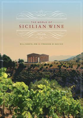 World of Sicilian Wine av Bill Nesto, Frances Di Savino