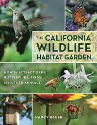 The California Wildlife Habitat Garden