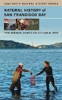 Ariel Rubissow Okamoto, Kathleen Wong - Natural History of San Francisco Bay, Häftad. Tillgänglighet: Lägg i varukorg