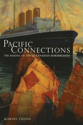 Kornel Chang - Pacific Connections, Inbunden. Tillgänglighet: Lägg i varukorg
