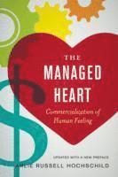 Arlie Russell Hochschild - Managed Heart, Häftad