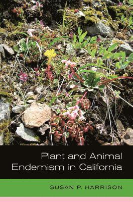 Susan Harrison - Plant and Animal Endemism in California, Inbunden. Tillgänglighet: Lägg i varukorg