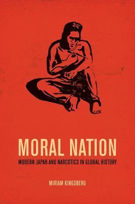 Miriam Kingsberg - Moral Nation, Inbunden