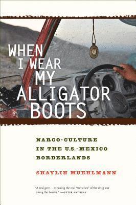 Shaylih Muehlmann - When I Wear My Alligator Boots, Häftad. Tillgänglighet: Lägg i varukorg
