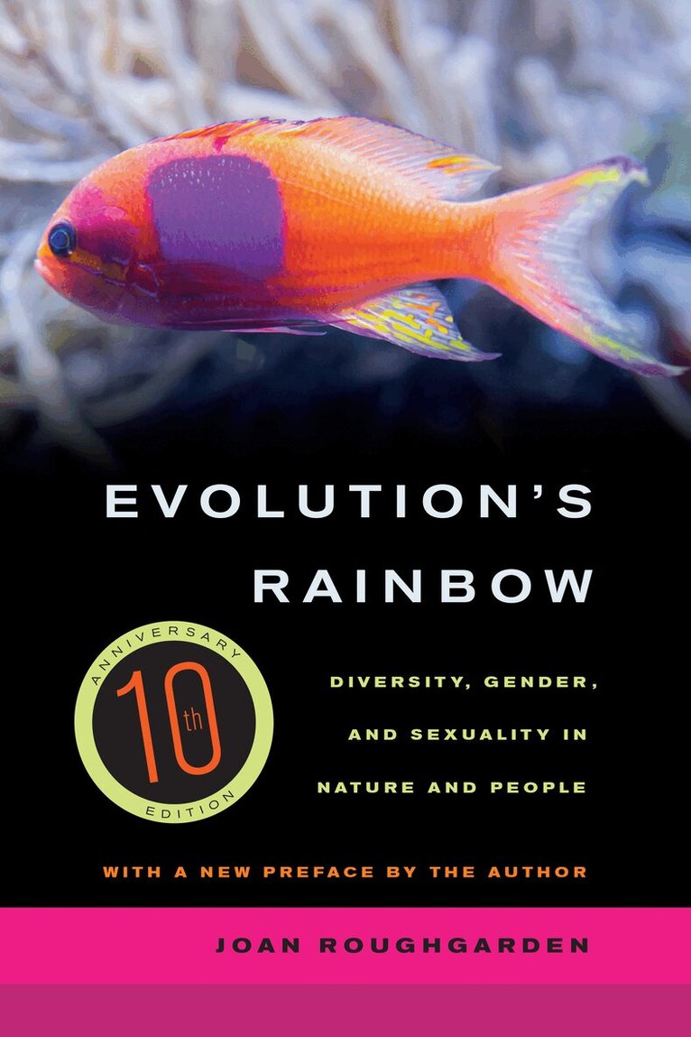 Joan Roughgarden - Evolution's Rainbow, Häftad