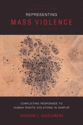Joachim J. Savelsberg - Representing Mass Violence, Häftad. Tillgänglighet: Lägg i varukorg