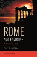 Filippo Coarelli - Rome and Environs, Häftad