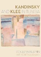 Kandinsky and Klee in Tunisia