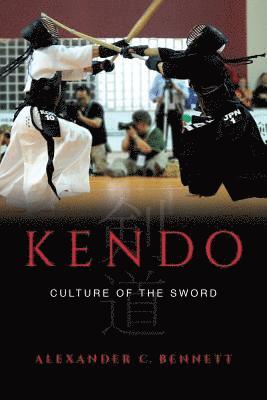 Alexander C. Bennett - Kendo, Inbunden