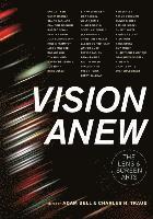Adam Bell, Charles H. Traub - Vision Anew, Häftad