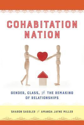 Sharon Sassler, Amanda Miller - Cohabitation Nation, Häftad