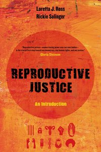 Reproductive Justice