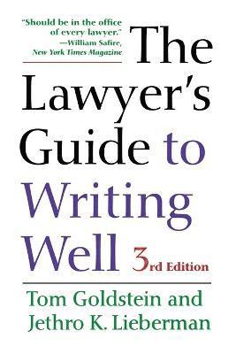 Tom Goldstein, Jethro K. Lieberman - Lawyer's Guide to Writing Well, Häftad. Tillgänglighet: Lägg i varukorg