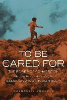 Nathaniel Roberts - To Be Cared For, Häftad