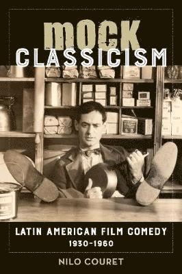 Nilo Couret - Mock Classicism, Inbunden. Tillgänglighet: Lägg i varukorg