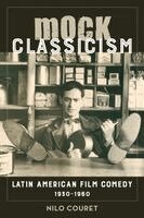 Nilo Couret - Mock Classicism, Häftad. Tillgänglighet: Lägg i varukorg