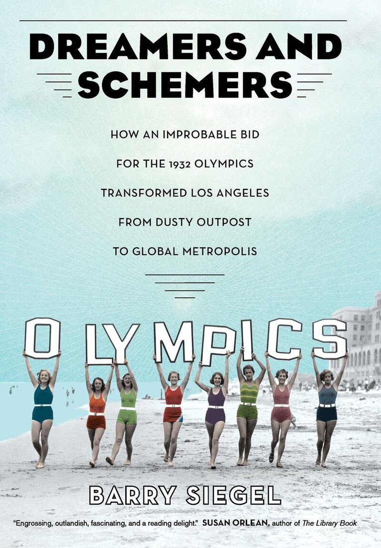 Barry Siegel - Dreamers and Schemers, Inbunden