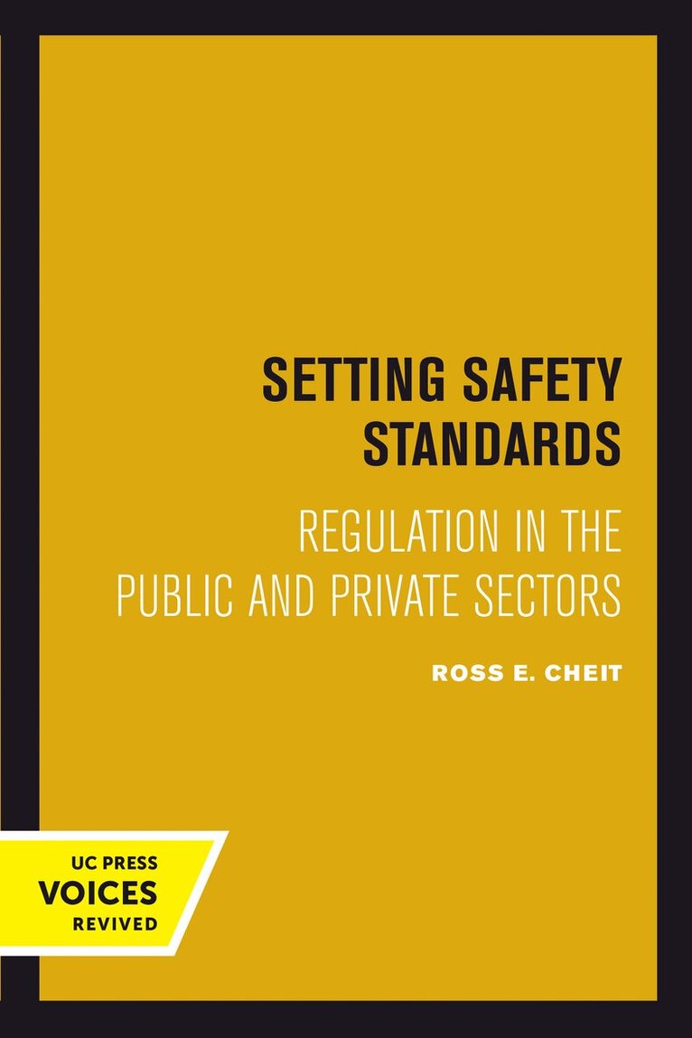 Ross E. Cheit - Setting Safety Standards, Häftad. Tillgänglighet: Lägg i varukorg