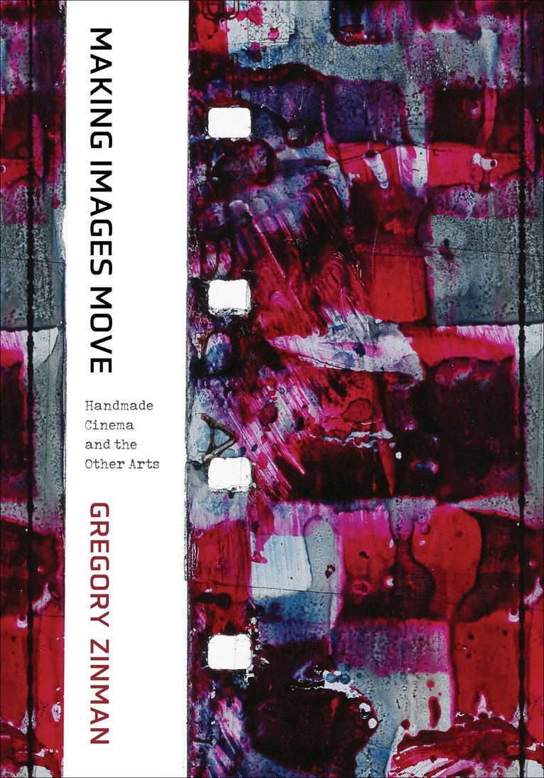 Gregory Zinman - Making Images Move, Häftad