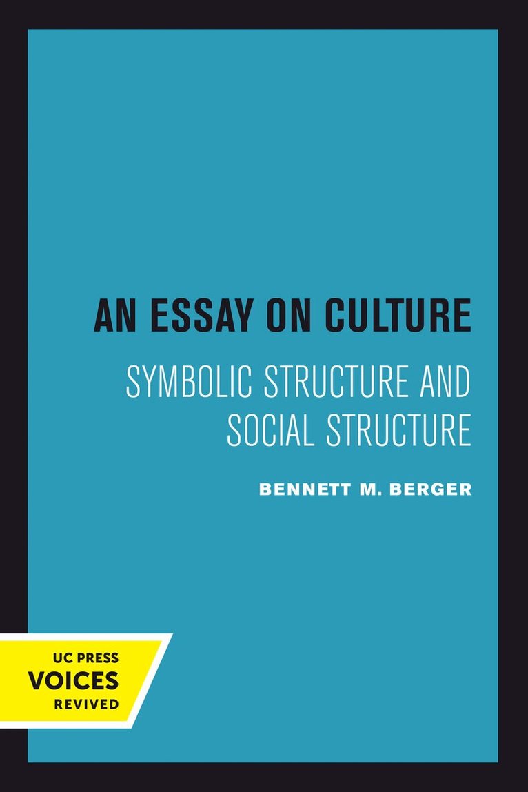 Bennett M. Berger - Essay on Culture, Häftad
