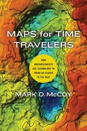 Maps for Time Travelers