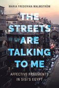 Streets Are Talking to Me
