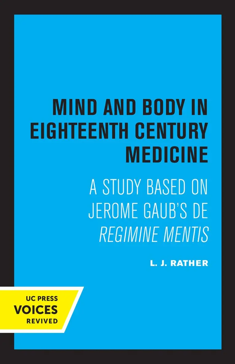 L. J. Rather - Mind and Body in Eighteenth Century Medicine, Häftad. Tillgänglighet: Lägg i varukorg