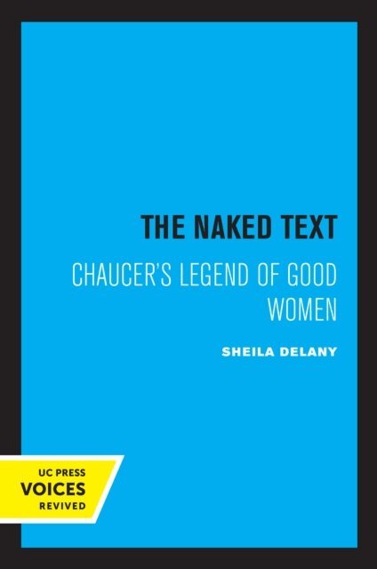 Sheila Delany - Naked Text, E-bok