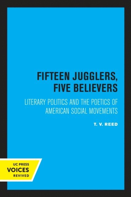T. V. Reed - Fifteen Jugglers, Five Believers, E-bok