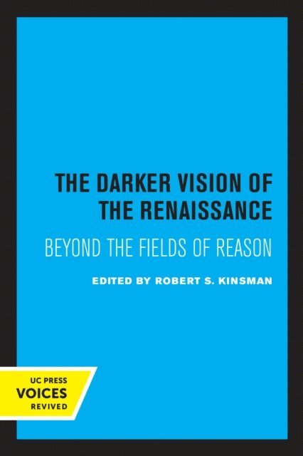 Robert S. Kinsman - Darker Vision of the Renaissance, E-bok