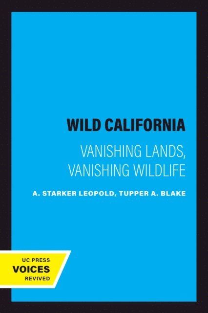 A. Starker Leopold - Wild California, E-bok