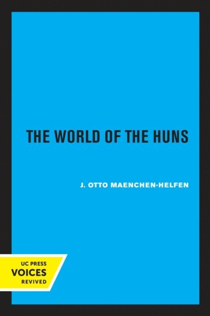 Otto J. Maenchen-Helfen, Max Knight - World of the Huns, E-bok