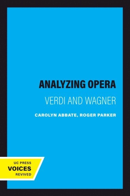 Roger Parker, Carolyn Abbate - Analyzing Opera, E-bok