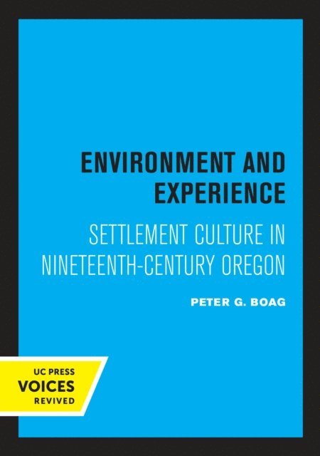 Peter Boag - Environment and Experience, E-bok