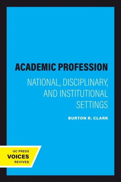 Burton R. Clark - Academic Profession, E-bok